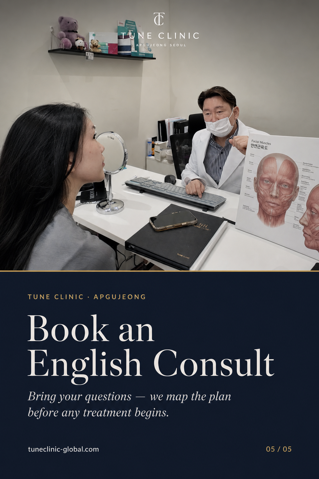 Book an English Consult — Bring your questions — we map the plan before any treatment begins.