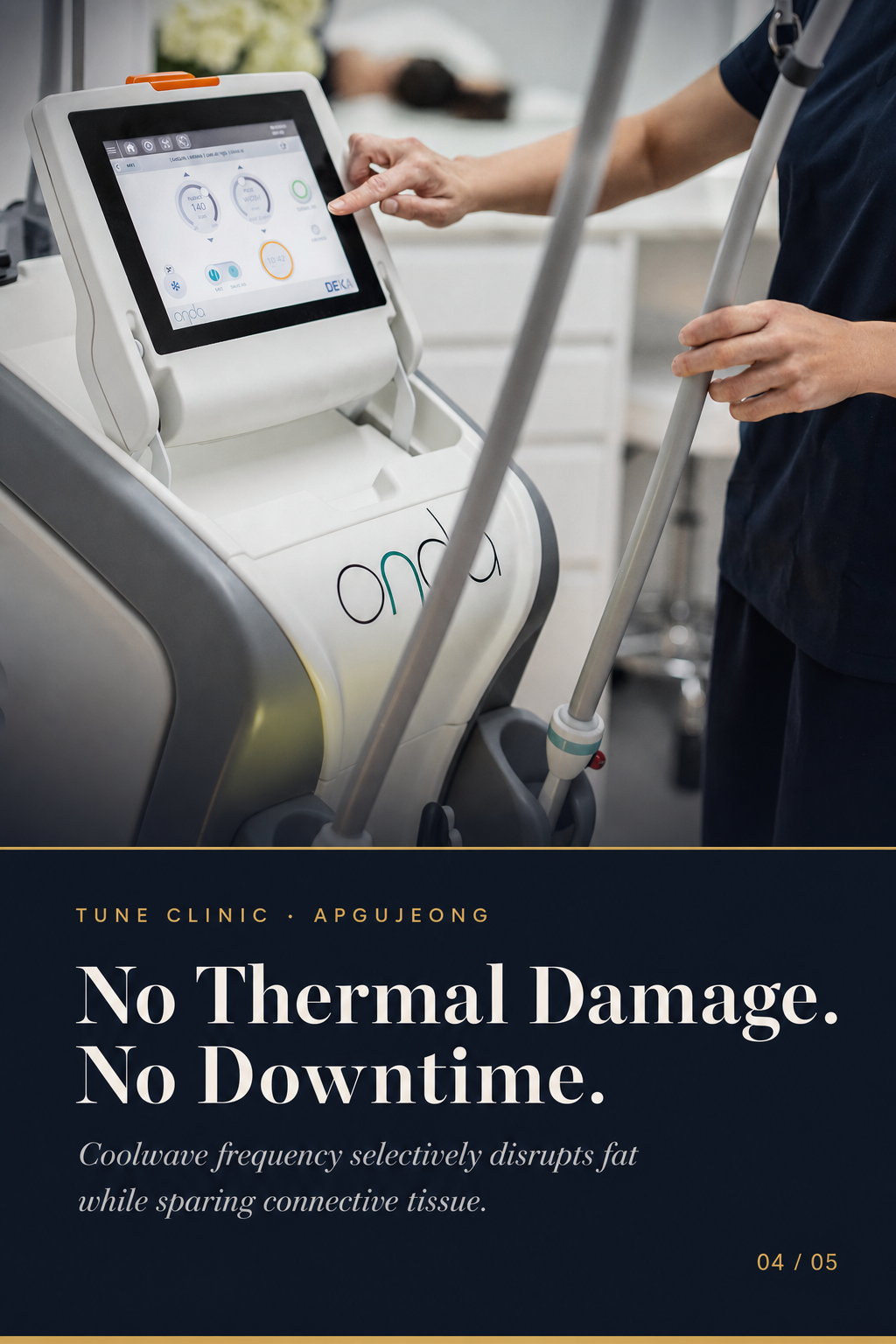 No Thermal Damage. No Downtime. — Coolwave frequency selectively disrupts fat while sparing connective tissue.